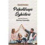 ÖPÜCÜK KUTUSU ERGEN PSIKOLOJISI ÜZERİNE PSIKOTERAPI ÖYKÜLERİ - MEHTAP KAYAOĞLU