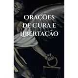 Orações de Cura e Libertação