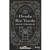 Orada Bir Yerde - Engin Türkgeldi
