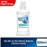Oral-B Ferah Nane Ağız Bakım Suyu 500 ml Diş Eti ve Diş Minesi Onarım İçin Ekstra Ferah
