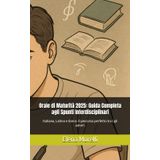Orale di Maturità 2025: Guida Completa agli Spunti Interdisciplinari: Italiano, Latino e Greco: il percorso perfetto tra i gli autori.
