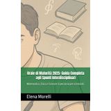 Orale di Maturità 2025: Guida Completa agli Spunti Interdisciplinari: Matematica, Fisica e Scienze: il percorso per scienziati.