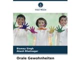 Orale Gewohnheiten