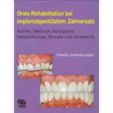 Orale Rehabilitation bei implantatgestütztem Zahnersatz