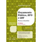 Orçamento Público, AFO e LRF. Teoria e Questões