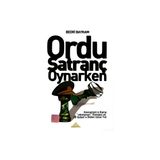 Ordu Satranc Oynarken Kemalizme Karşı - Bedri Baykam
