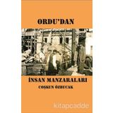 Ordu’dan İnsan Manzaraları - Coşkun Özbucak