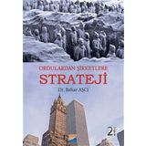 Ordulardan Şirketlere Strateji - Bahar Aşcı