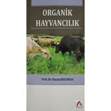 Organik Hayvancılık - Ümit Yavuzer Gülşah Bengisu