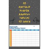 Organik Yolda Erkek Kuaför Haftalık Randevu Takvimi 10 Hafta , A4 Boyut, 10 Sayfa.