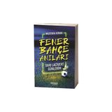 Örger Yayınları Mustafa Kıran'ın Fenerbahçe Anıları Ciltsiz 232 Sayfa Türkçe Edebiyat Kitabı