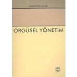 Örgüsel Yönetim - Muhittin Acar