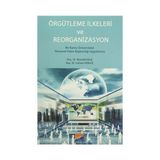 Örgütlenme İlkeleri ve Reorganizasyon - Gülsün Erigüç gazeteci mustafa kilic
