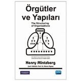 Örgütler ve Yapıları - Henry Mintzberg Ahmet Aypay