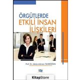 Örgütlerde Etkili İnsan İlişkileri - Abdurrahman Tanrıöğen