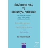 Örgütlerde Zeka ve Davranışsal Sorunlar - Veli Denizhan Kalkan