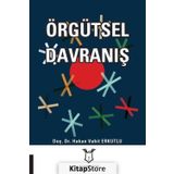 Örgütsel Davranış - Hakan Vahit Erkutlu