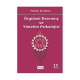 Örgütsel Davranış ve Yönetim Psikolojisi - Erol Eren