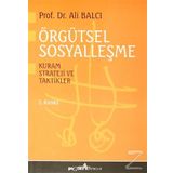 Örgütsel Sosyalleşme Kuram Strateji ve Taktikler - Ali Balcı