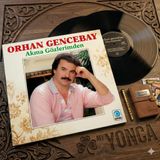 Orhan Gencebay Akma Gözlerimden Plak LP