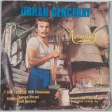 Orhan Gencebay - Bir Teselli Filminden, Ümit Şarkısı / Tanrıya Feryat (45 Lik Yerli Plak -Dönem Baskı)