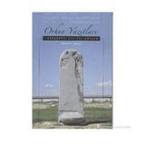 ORHUN YAZITLARI TÜRKÇEDEKİ İLK ÇALIŞMALAR - MUSTAFA BALCI