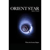 Orient Star: Where the Journey Begins: 1