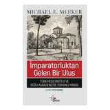 Orion Kitabevi Imparatorluktan Gelen Bir Ulus;türk Modernitesi ve Doğu Karadeniz'de Osmanlı Mirası