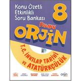 Orjin Okul 8. Sınıf İnkılap Tarihi ve Atatürkçülük Konu Özetli Soru Bankası