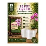 Orkide Toprağı 5 Litre Ve / 2 Adet 15 Pot Orkide Üretim Saksısı