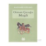 Orman Çocuğu Mogli - Joseph Rudyard Kipling