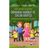 Ormanda Hakikat ve Sırlar Arayışı - Karina Yayınevi