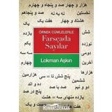 Örnek Cümlelerle Farsçada Sayılar - Lokman Aşkın