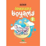 Örneklerle Boyama - 2 -Bookalemun Yayınları