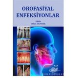Orofasiyal Enfeksiyonlar - Kolektif