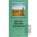 Orta Asya Türk Tarihi Araştırmaları Türk Tarih Kurumu