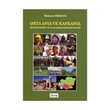 Orta Asya ve Kafkasya - Mehmet Dikkaya