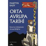 Orta Avrupa Tarihi - Roma'nın Çöküşünden Avrupa Birliği'ne
