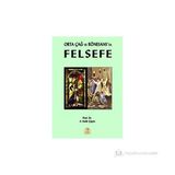 ORTA ÇAĞ VE RÖNESANS'TA FELSEFE - A. KADIR ÇÜÇEN