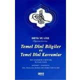 Orta Ve Lise Öğrencilerine Temel Dini Bilgiler Ve Temel Dini Kavramlar - İlyas Tan