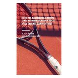 Orta Yaş Kadınlarda Kardiyo Tenis Antrenmanlarının Vücut Kitle Endeksi Üzerine Etkisi Gazi Kitabevi