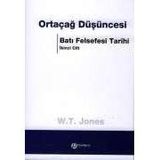 ORTAÇAĞ DÜŞÜNCESİ (II. CILT) - W.T.JONES