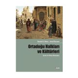 Ortadoğu Halkları ve Kültürleri - Amal Rassam Daniel G. Bates