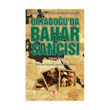 ORTADOĞU'DA BAHAR SANCISI IRKLAR, DINLER VE MEZHEPLER MOZAİĞİ - İSMAİL KAPAN