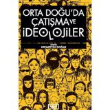 Ortadoğu'da Çatışma ve İdeolojiler - Necmettin Doğan
