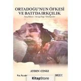 ORTADOĞUNUN ÖFKESİ VE BATIDA IRKÇILIK ARAP BAHARI, AVRUPA SAĞI, ETKİLEŞİMLER - AYDIN CINGI