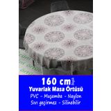 Örtücüm 160 cm Büyük Yuvarlak Pvc Muşamba Mutfak Masa Örtüsü Elyaflı Astarlı Silinebilir Naylon Motifli