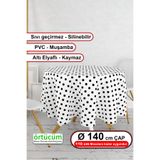 Örtücüm Yuvarlak Astarlı Pvc Muşamba Beyaz Siyah Puantiyeli Mutfak Masa Örtüsü 140 Cm