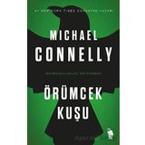 Örümcek Kuşu Michael Connelly
