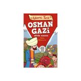 Osman Gazi Büyük Kurucu Eğlenceli Tarih - Nefise Atçakarlar